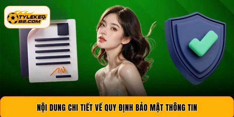 Nội dung chi tiết về quy định bảo mật thông tin