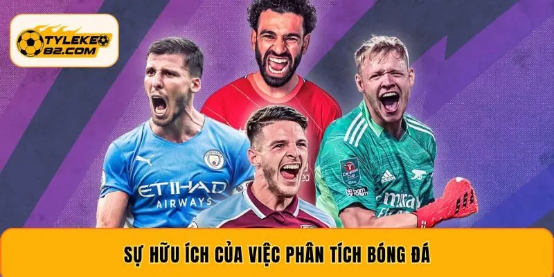 Sự hữu ích của việc phân tích bóng đá